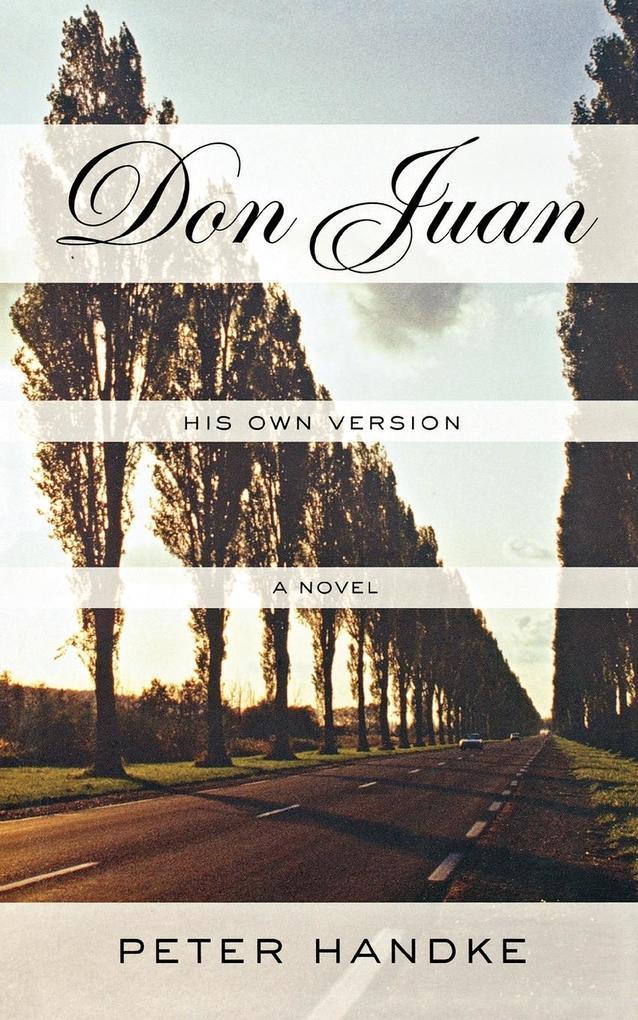 Don Juan: His Own Version