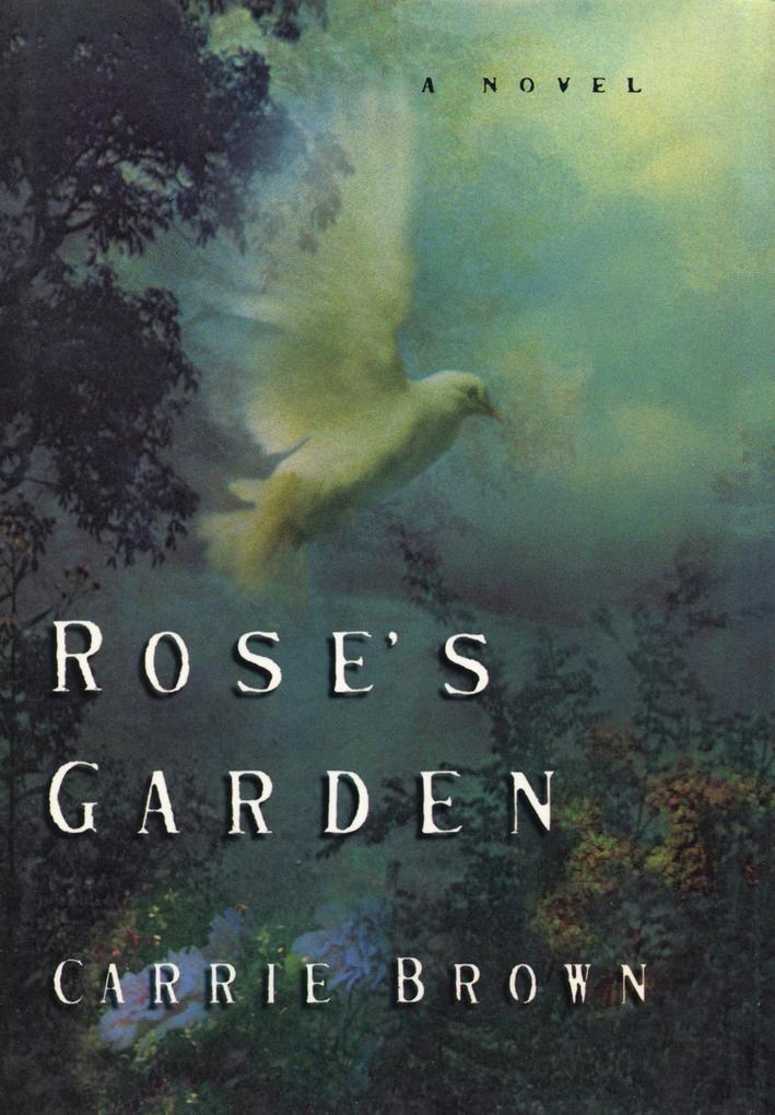 Rose's Garden