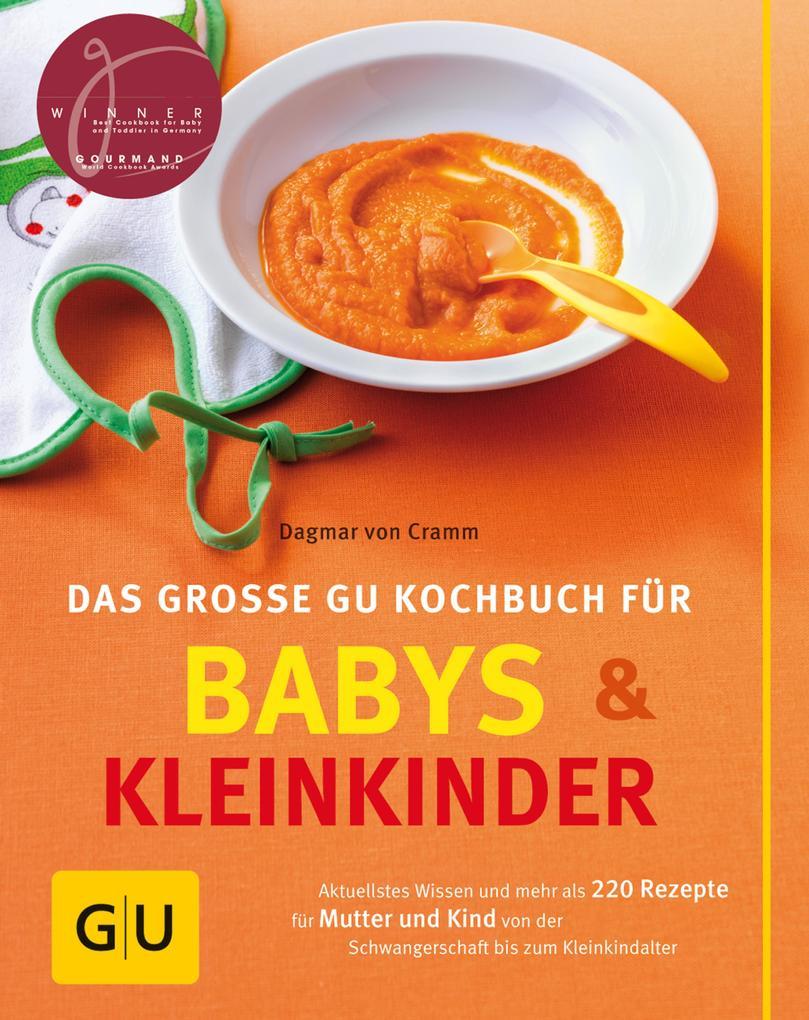 Das große GU Kochbuch für Babys und Kleinkinder