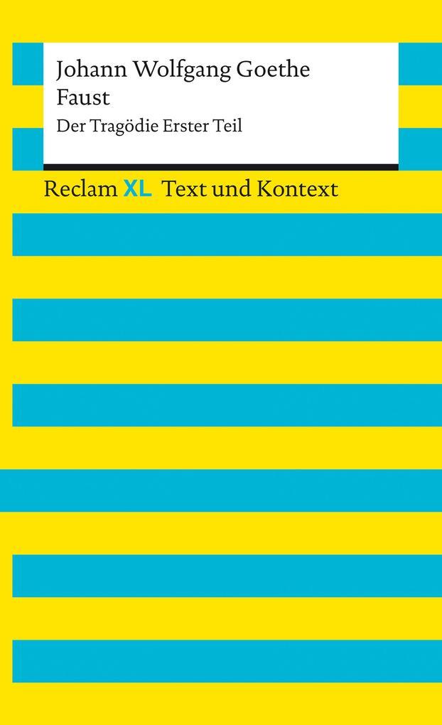 Faust. Der Tragödie Erster Teil