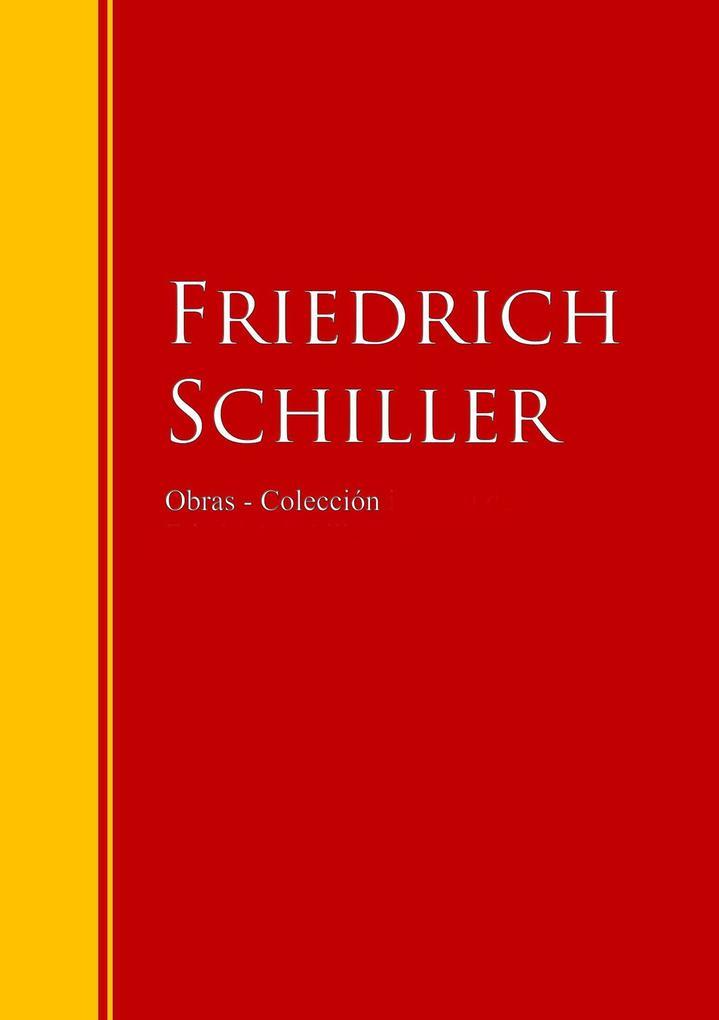 Obras - Colección de Friedrich Schiller