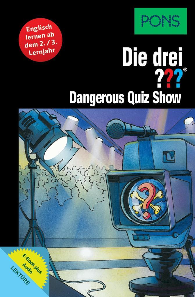 PONS Die drei ??? Fragezeichen Dangerous Quiz Show mit Audio