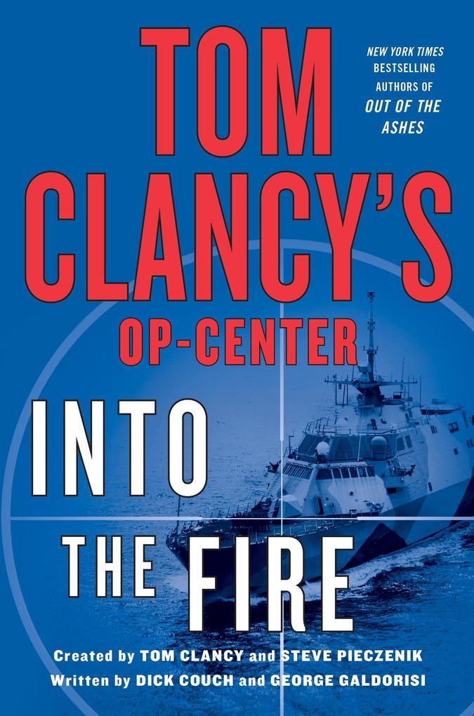 Tom Clancy's Op-Center: Into the Fire