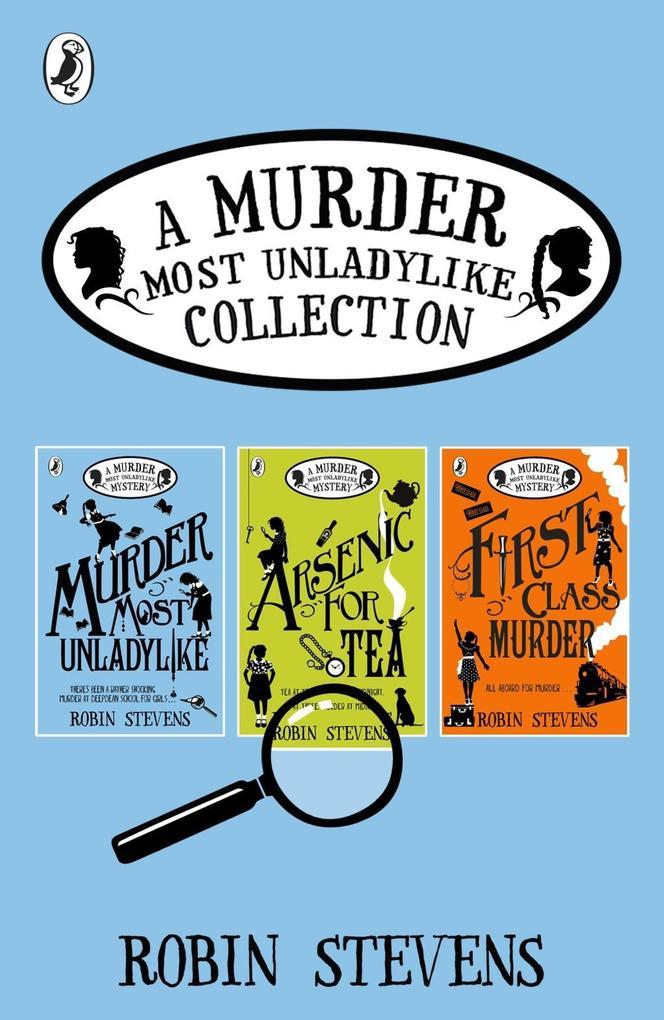 A Murder Most Unladylike Collection: Books 1, 2 and 3