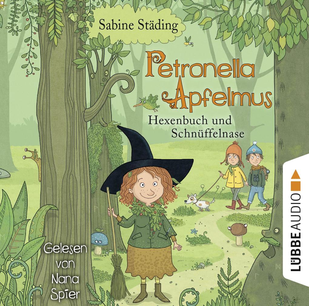 Petronella Apfelmus 05 - Hexenbuch und Schnüffelnase