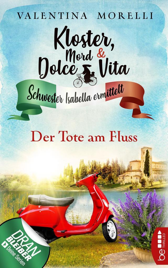 Kloster, Mord und Dolce Vita - Der Tote am Fluss