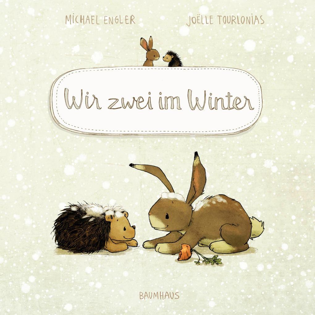 Wir zwei im Winter (Pappbilderbuch)