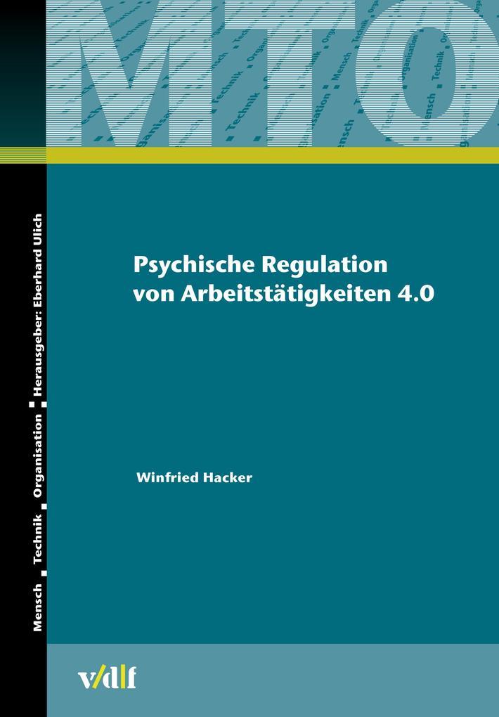 Psychische Regulation von Arbeitstätigkeiten 4.0