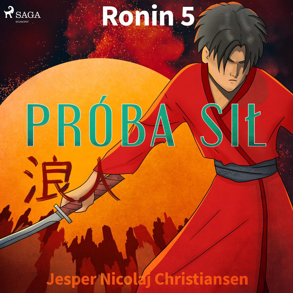 Ronin 5 - Próba si'