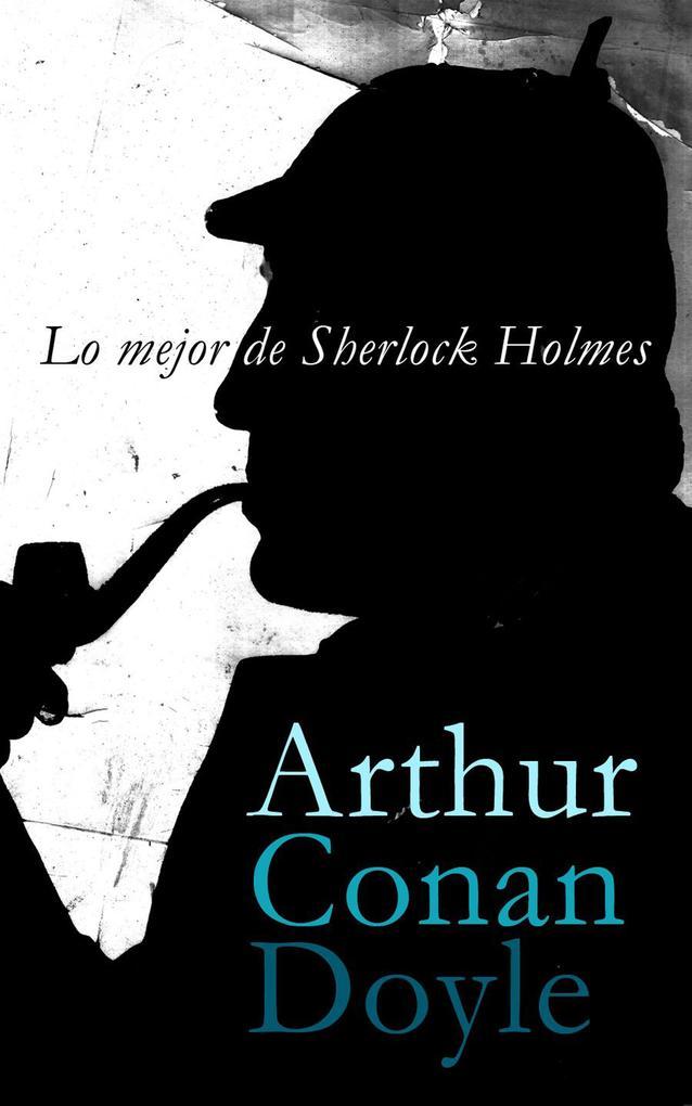 Lo mejor de Sherlock Holmes