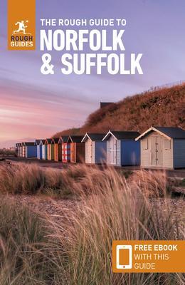 The Rough Guide to Norfolk & Suffolk: Travel Guide with eBook