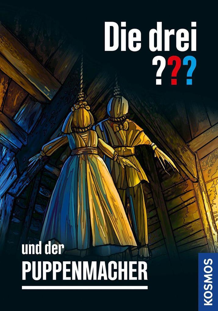 Die drei ??? und der Puppenmacher