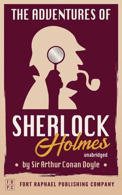 The Adventures of Sherlock Holmes - Unabridged