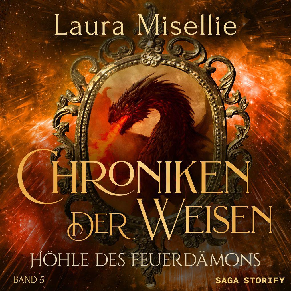 Chroniken der Weisen: Höhle des Feuerdämons (Band 5)