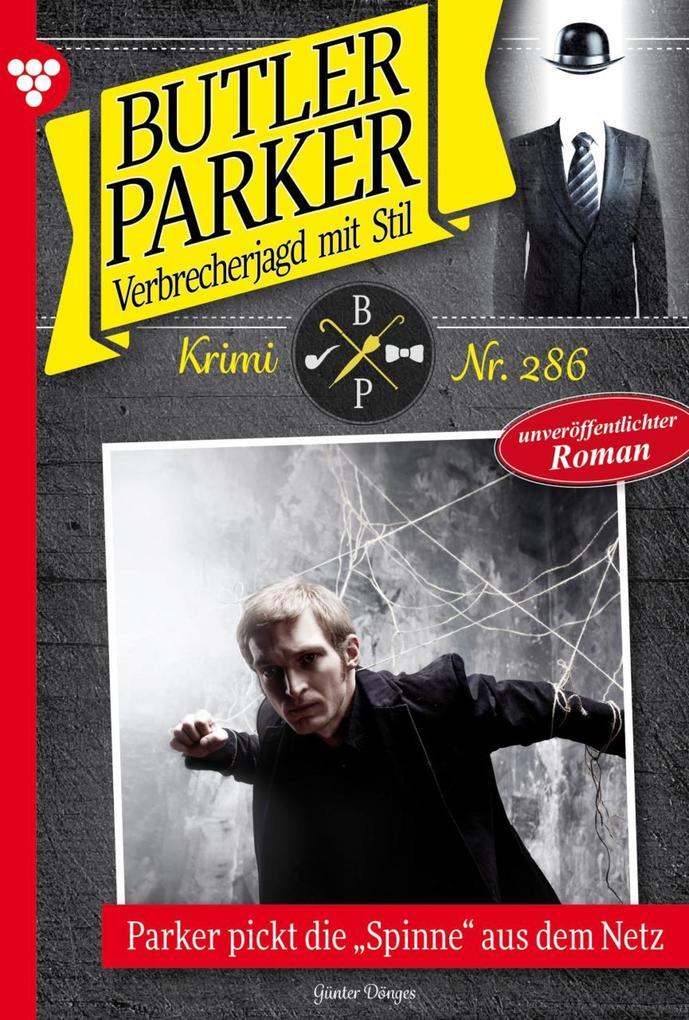 Parker pickt die "Spinne" aus dem Netz