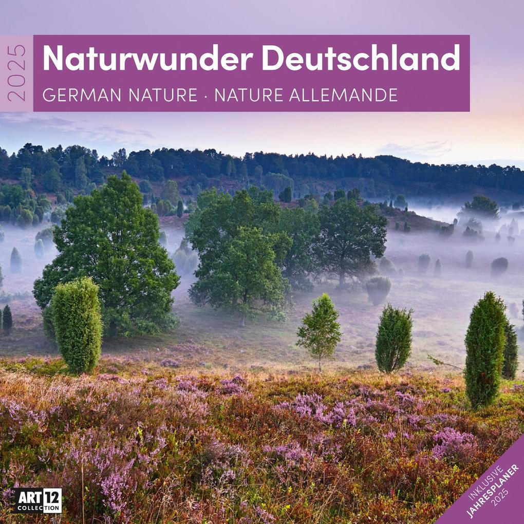 Naturwunder Deutschland Kalender 2025 - 30x30