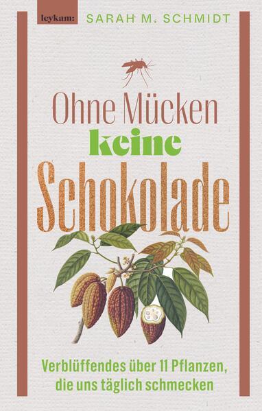 Ohne Mücken keine Schokolade