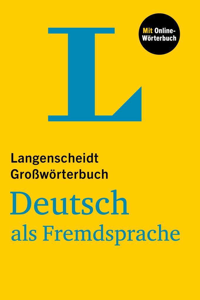 Langenscheidt Großwörterbuch Deutsch als Fremdsprache