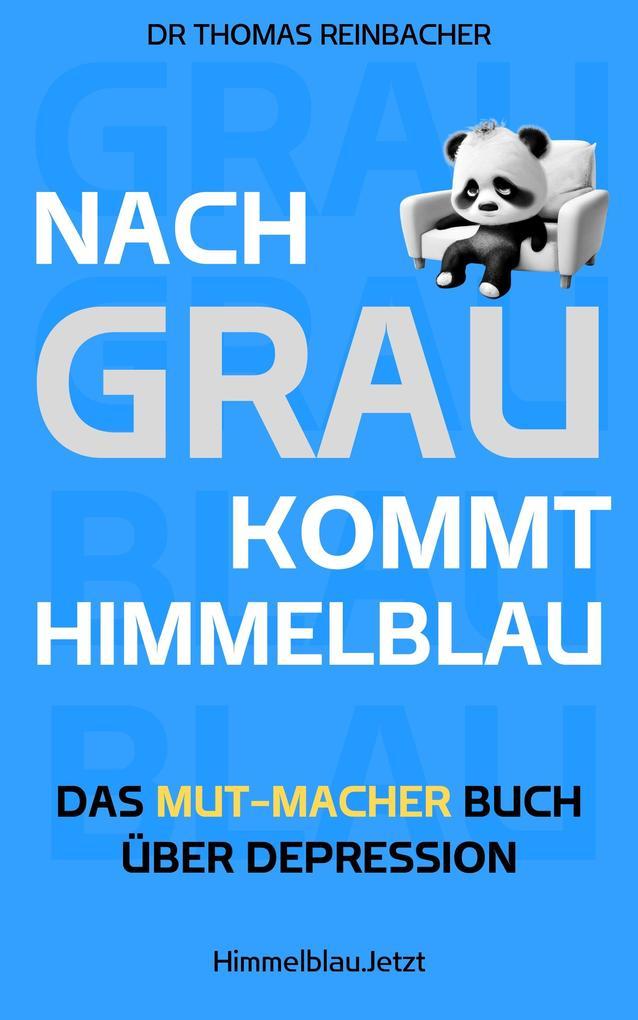 Nach Grau kommt Himmelblau