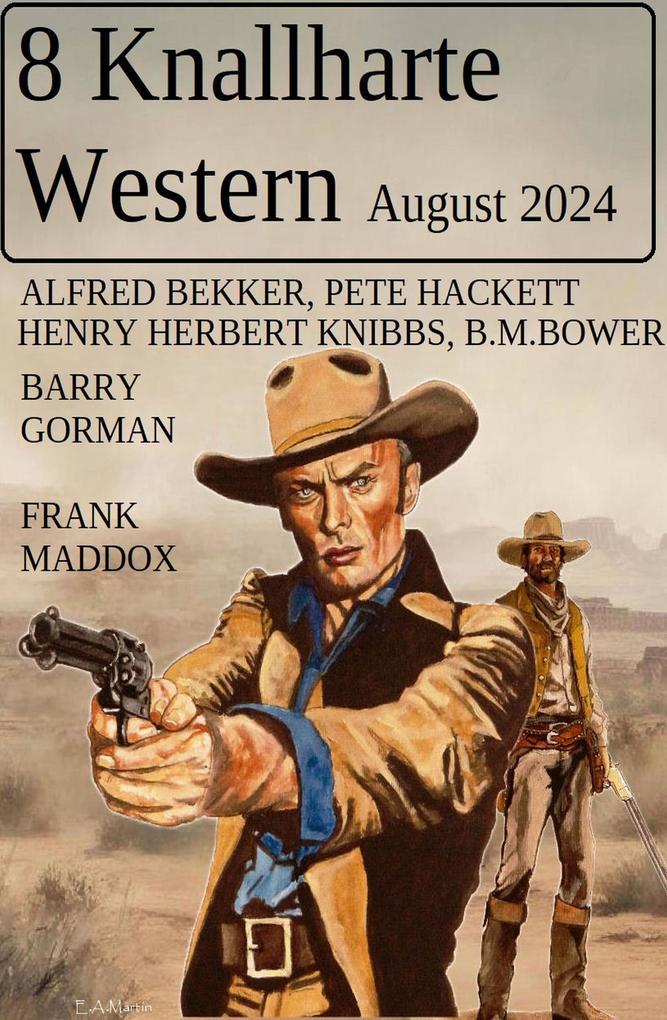 8 Knallharte Western August 2024