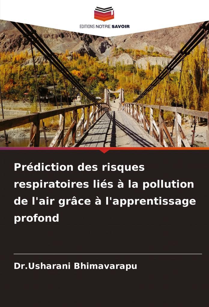 Prédiction des risques respiratoires liés à la pollution de l'air grâce à l'apprentissage profond