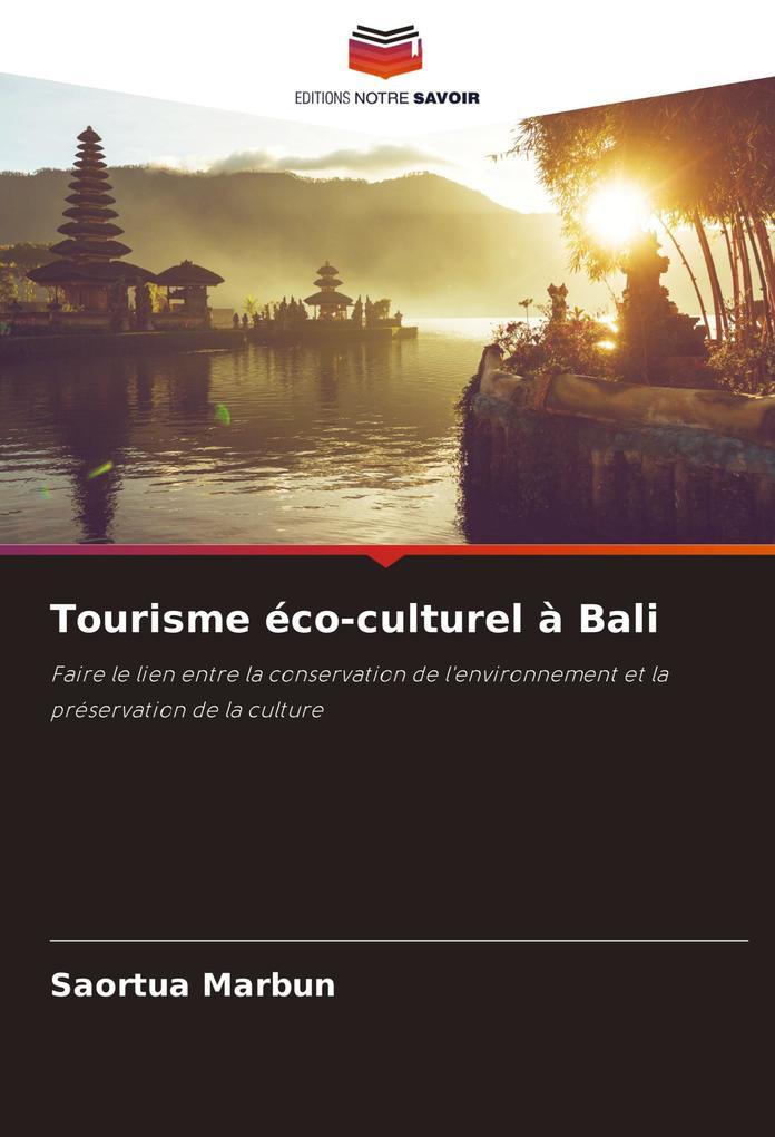 Tourisme éco-culturel à Bali