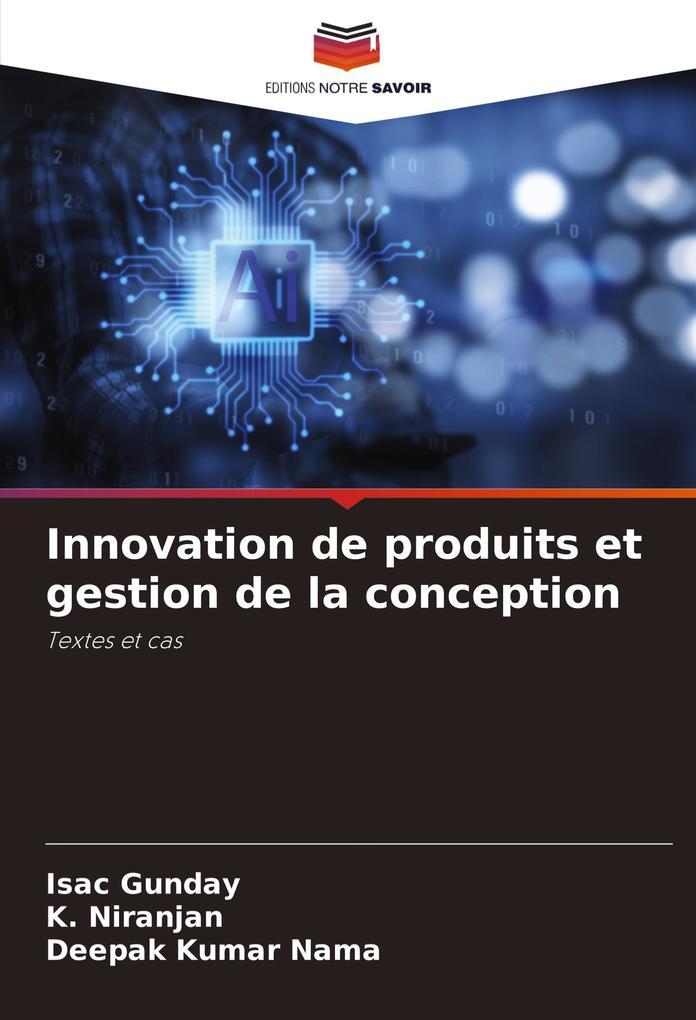 Innovation de produits et gestion de la conception