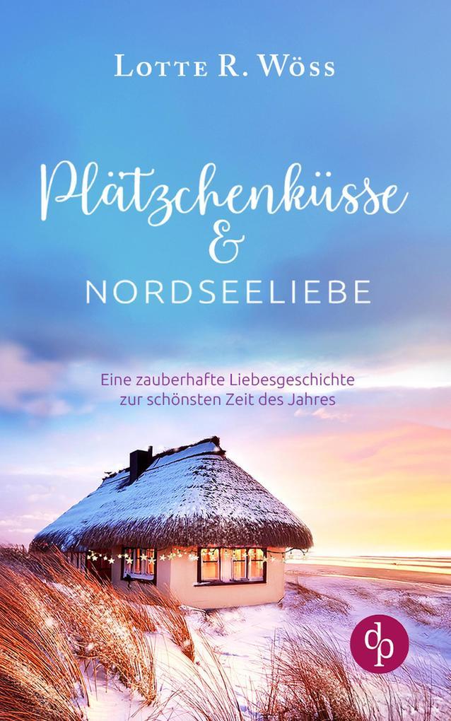 Plätzchenküsse und Nordseeliebe