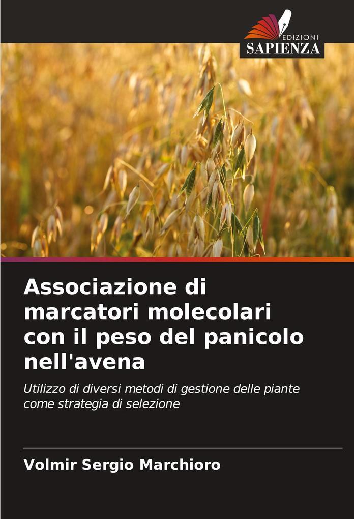 Associazione di marcatori molecolari con il peso del panicolo nell'avena