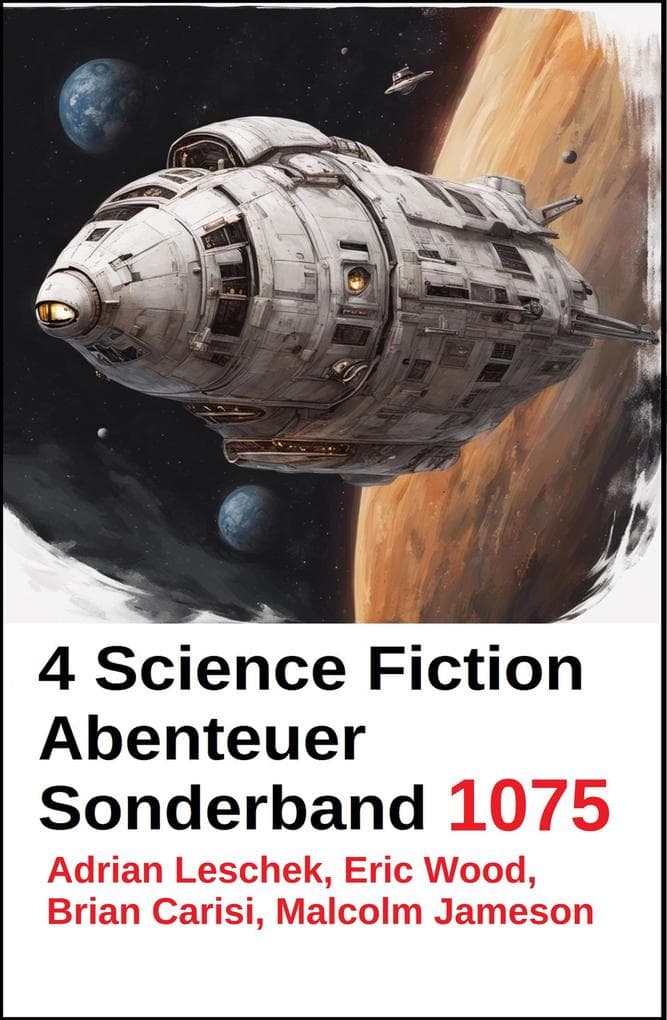 4 Science Fiction Abenteuer Sonderband 1075