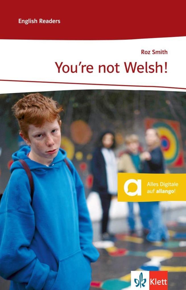 You're not Welsh!