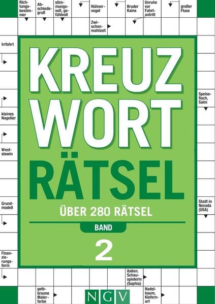 Kreuzworträtsel - Band 2 Über 280 Rätsel für Erwachsene