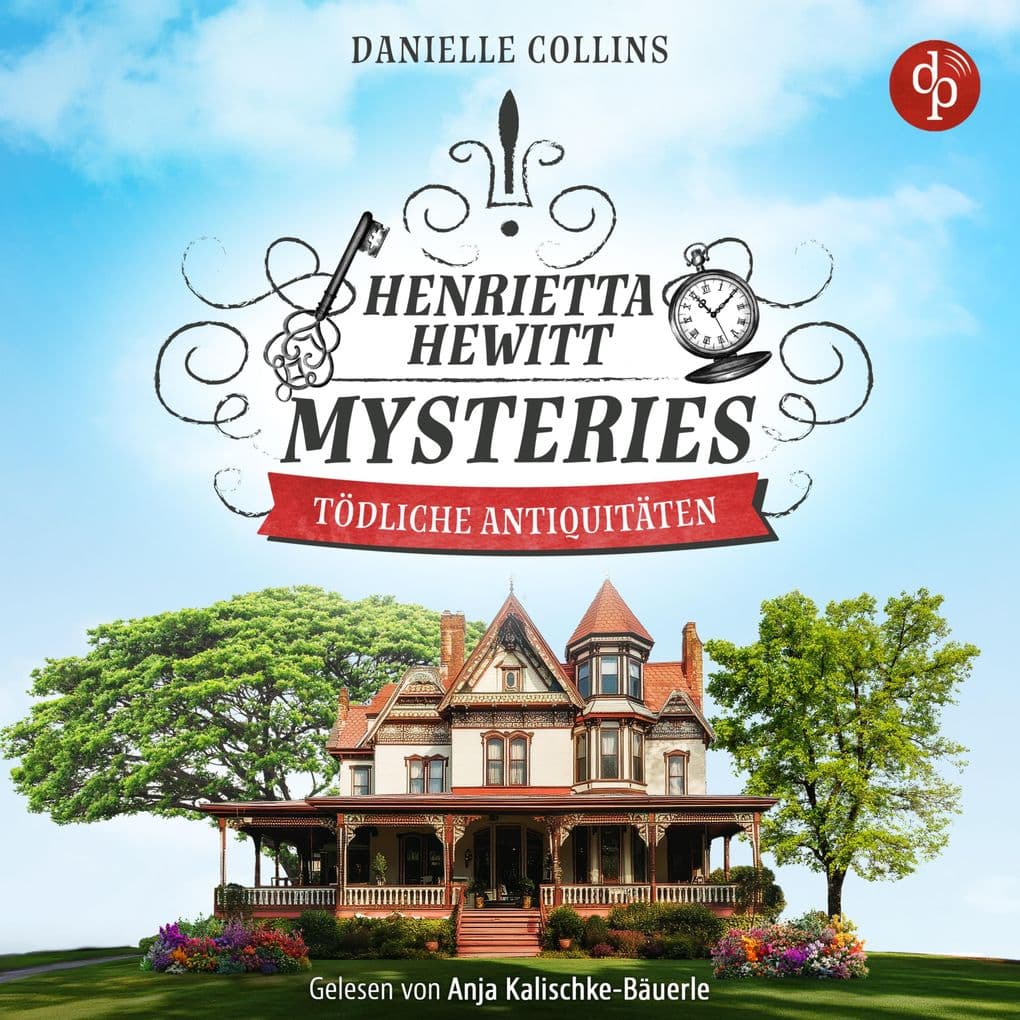 Tödliche Antiquitäten | Ein mörderisch mysteriöses Cosy Crime Hörbuch