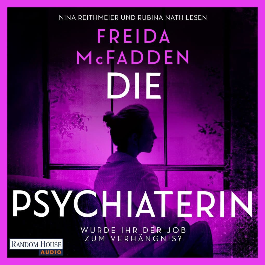 Die Psychiaterin Wurde der Job ihr zum Verhängnis?
