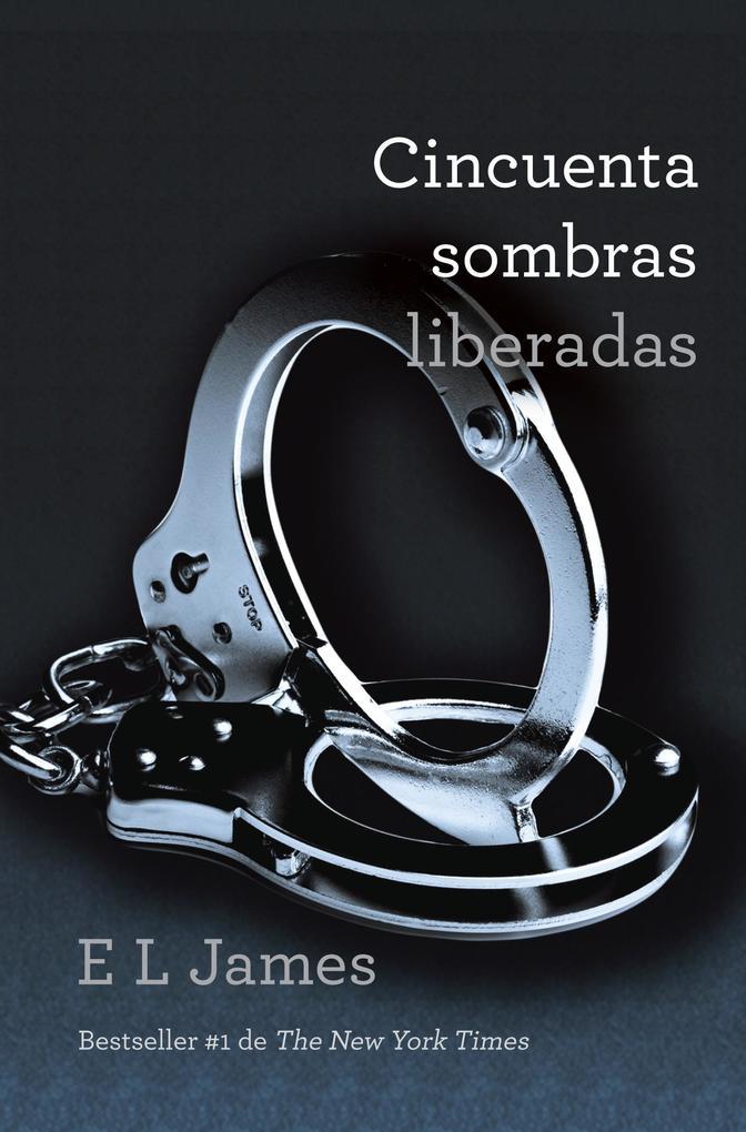 Cincuenta Sombras Liberadas / Fifty Shades Freed