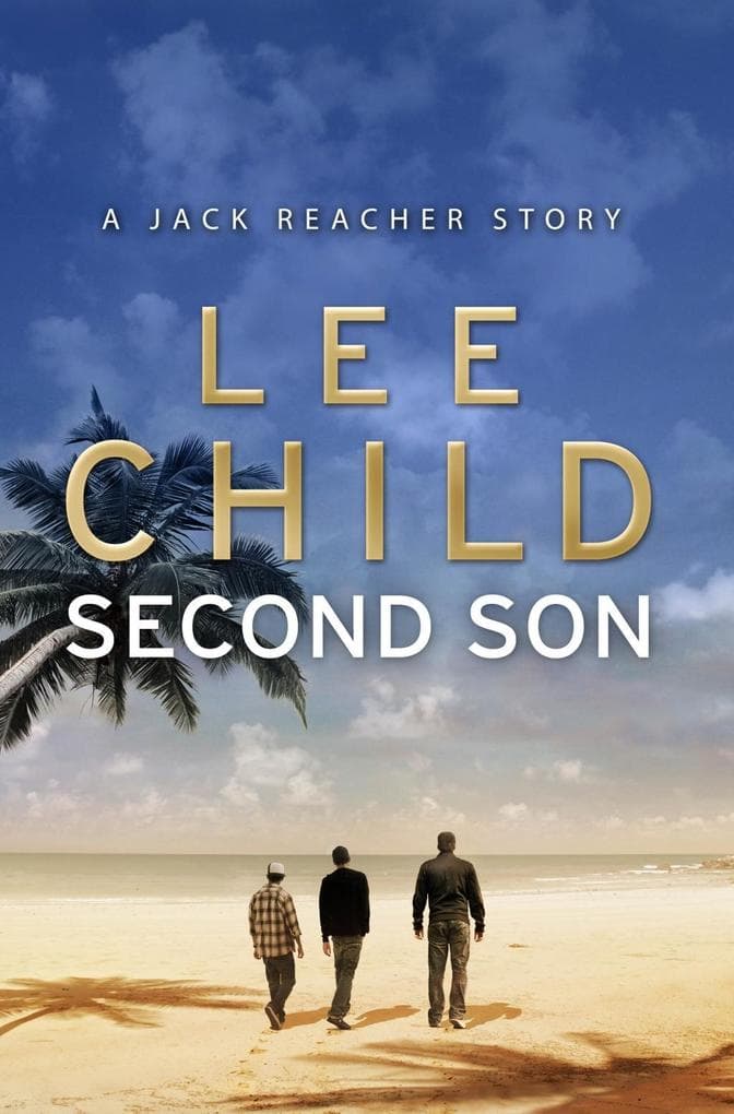 Second Son: (Jack Reacher Short Story)