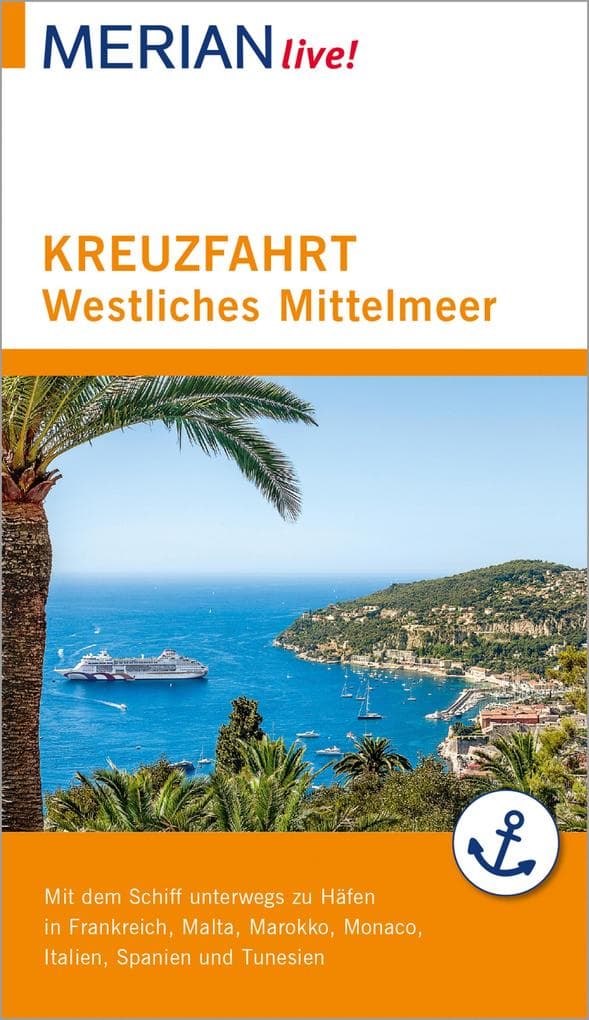 MERIAN live! Reiseführer Kreuzfahrt westliches Mittelmeer