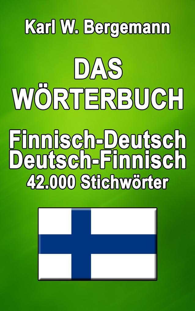 Das Wörterbuch Finnisch-Deutsch / Deutsch-Finnisch