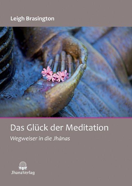 Das Glück der Meditation