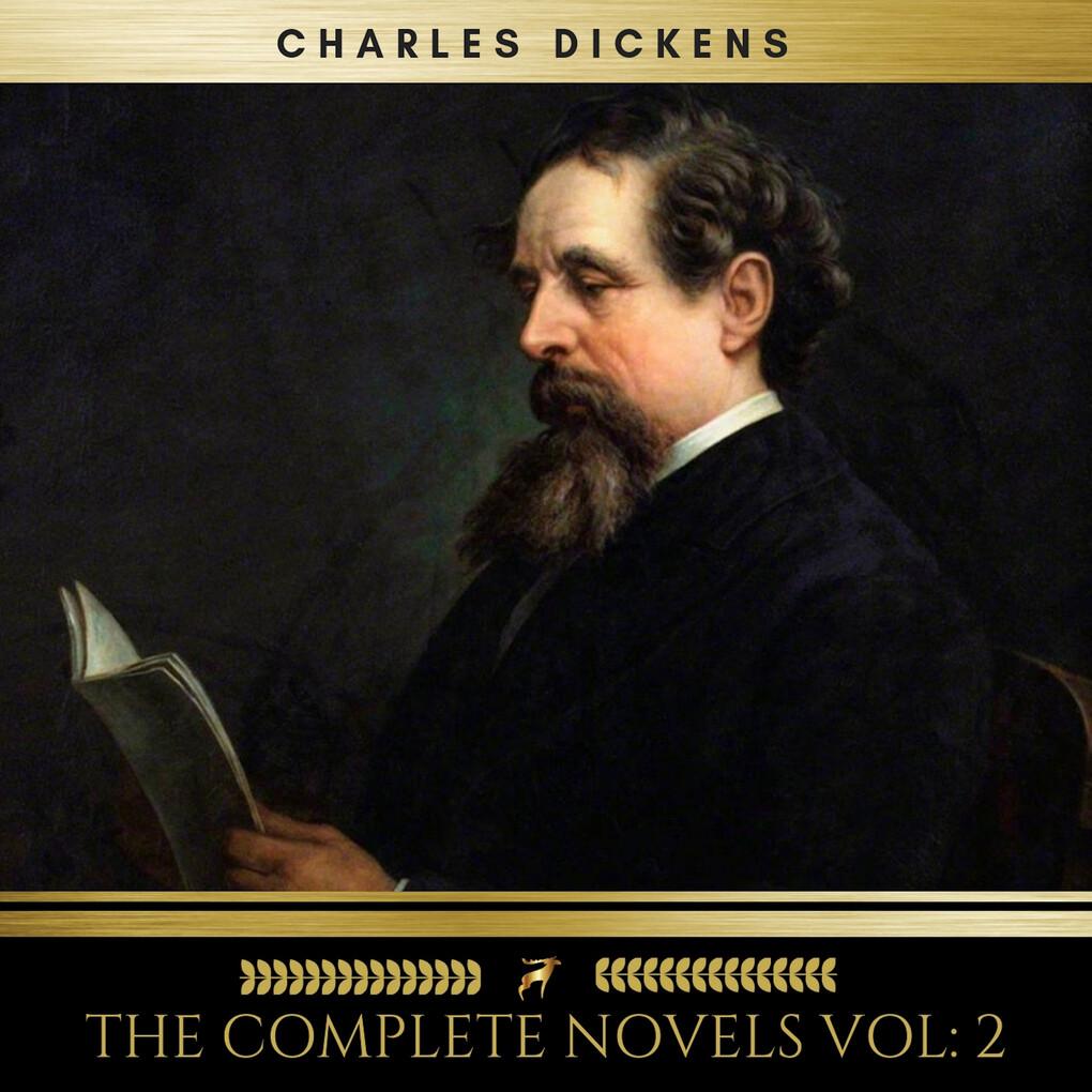 Charles Dickens: The Complete Novels vol: 2 (Golden Deer Classics)