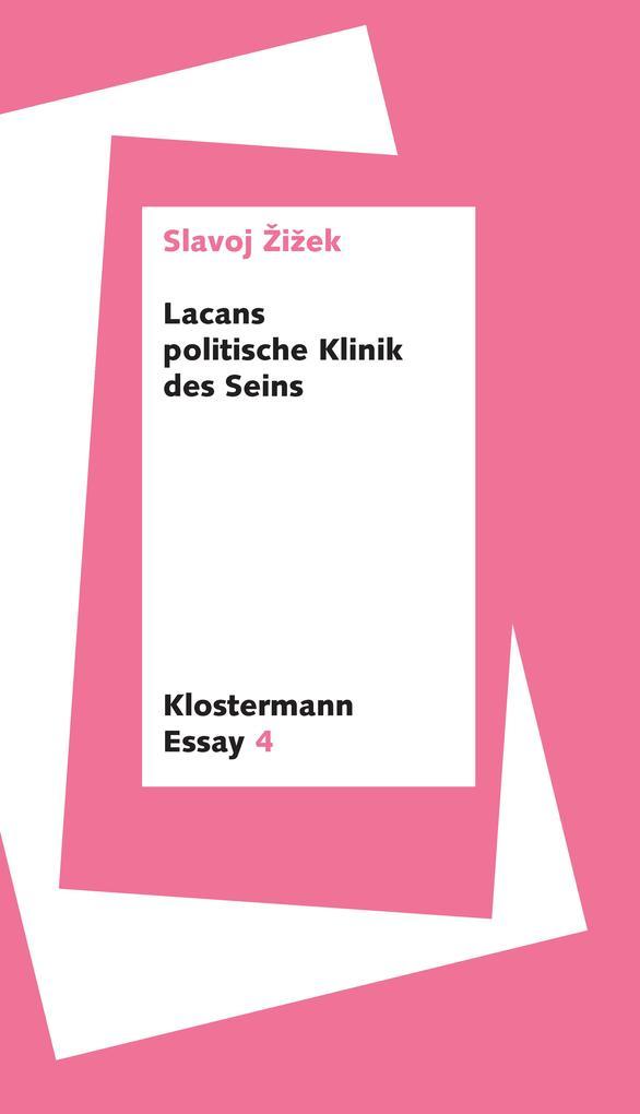 Lacans politische Klinik des Seins