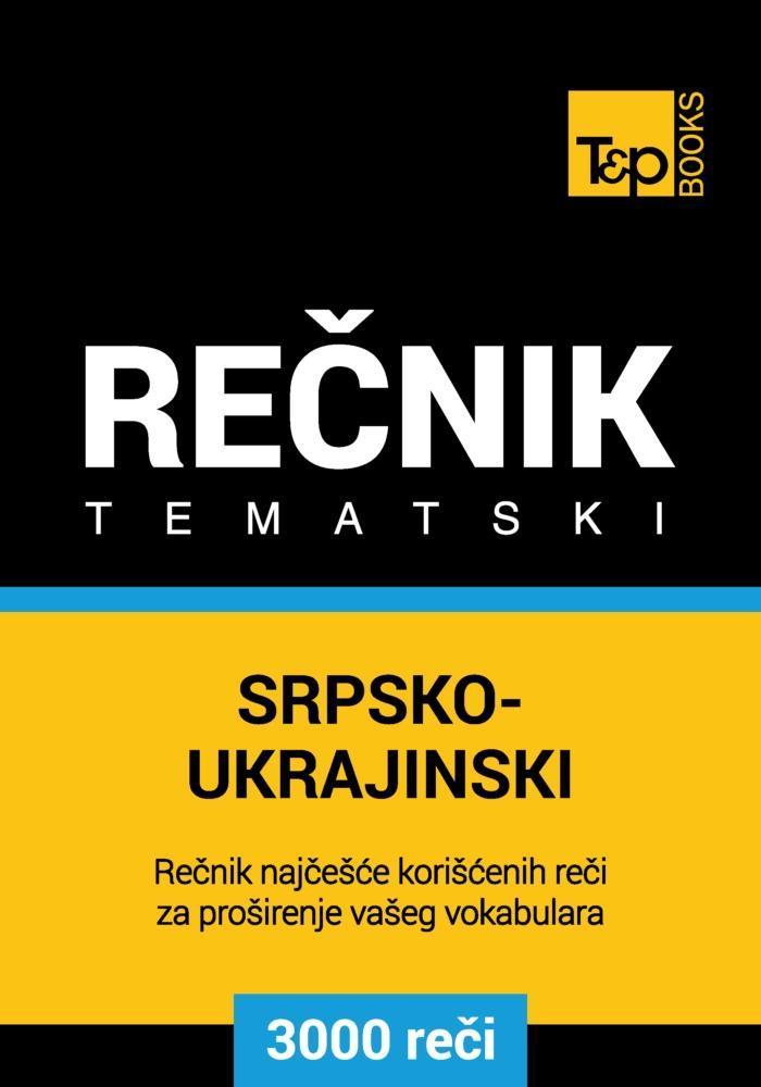 Srpsko-Ukrajinski tematski recnik - 3000 korisnih reci