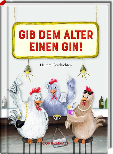 Gib dem Alter einen Gin!