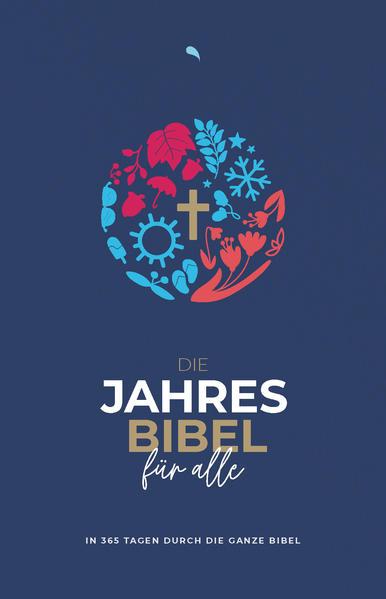 Die Jahresbibel für alle - "Blue Edition"