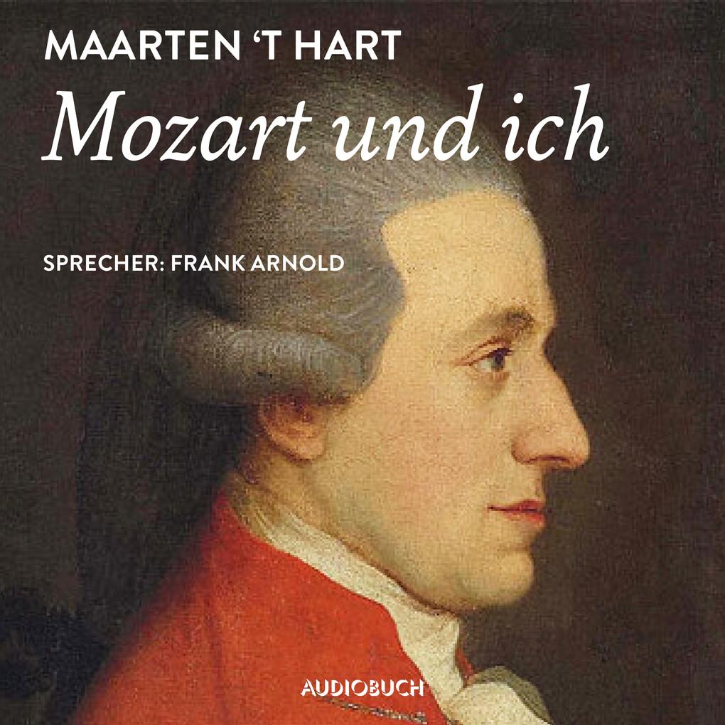 Mozart und ich