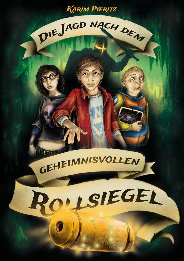 Die Jagd nach dem geheimnisvollen Rollsiegel - Jugendbuch ab 12 Jahre