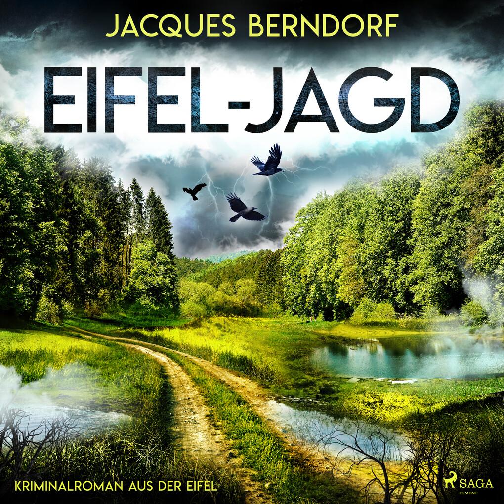 Eifel-Jagd (Kriminalroman aus der Eifel)