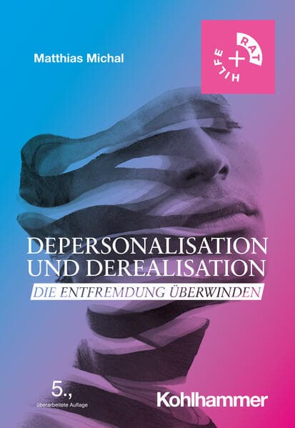 Depersonalisation und Derealisation