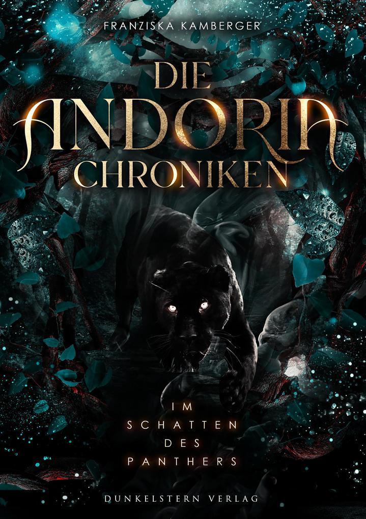 Die Andoria Chroniken - Im Schatten des Panthers