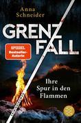 Grenzfall - Ihre Spur in den Flammen